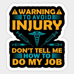 Warning to Avoid Nurse Sticker